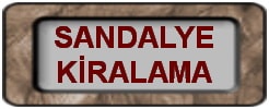 sandalye kiralama